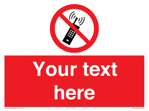 Custom No Mobiles Sign